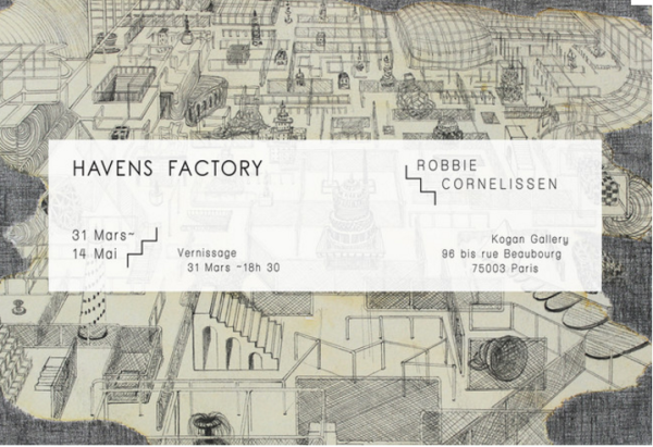 Prolongation de l&rsquo;exposition Havens Factory à la Kogan Gallery jusqu&rsquo;au 31 mai